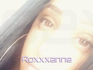 Roxxxanne