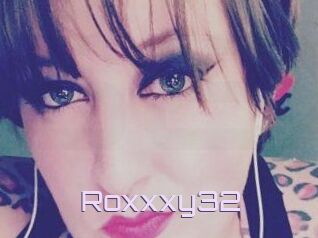 Roxxxy32