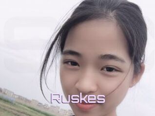 Ruskes