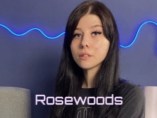 Rosewoods