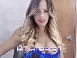 Roxaneered