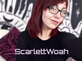 ScarlettWoah