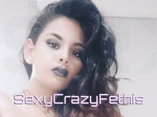 SexyCrazyFethis