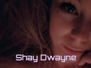 Shay_Dwayne