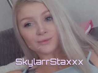 SkylarrStaxxx