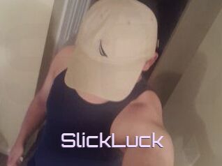 SlickLuck