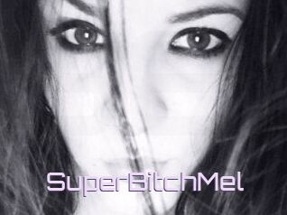 SuperBitchMel