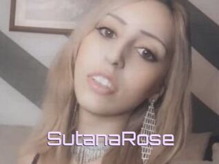 SutanaRose