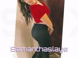 Samanthaslays