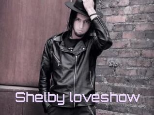 Shelby_loveshow