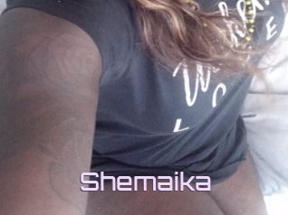 Shemaika