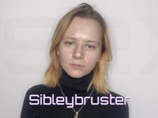 Sibleybruster