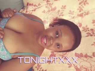 TONIGHT_XXX