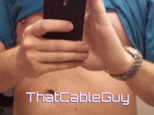 ThatCableGuy