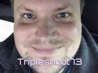 Tripleshoot73