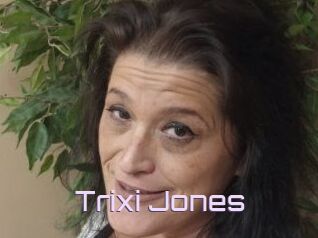 Trixi_Jones