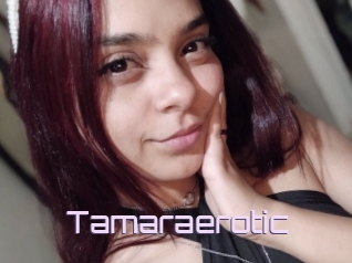 Tamaraerotic