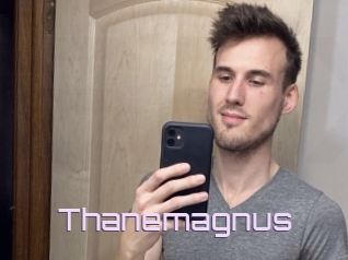 Thanemagnus