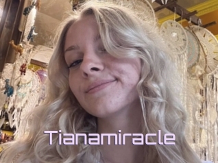 Tianamiracle