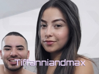 Tiffanniandmax