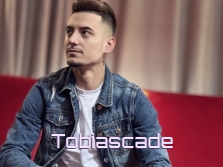 Tobiascade