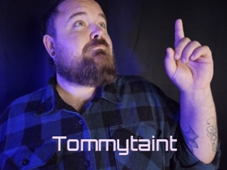 Tommytaint