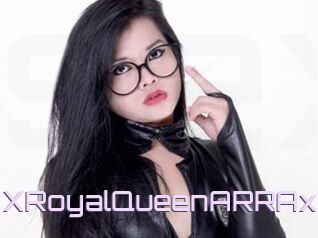 XRoyalQueenARRAx